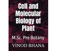 Cell and Molecular Biology of Plant: M.Sc. Pre Botany