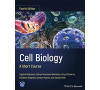 Cell Biology: A Short Course