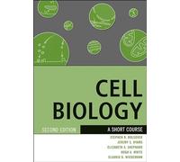 Cell Biology: A Short Course