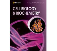 Cell Biology & Biochemistry : Biology Modular Workbook