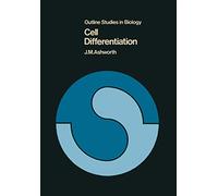 Cell Differentiation (Outline Studies in Biology)