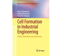 Cell Formation in Industrial Engineering : Theory, Algorithms and Experiments