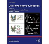 Cell Physiology Sourcebook (Advanced Topics in Biomaterials)