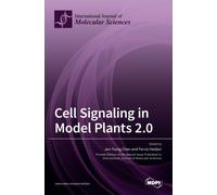 Cell Signaling in Model Plants 2.0