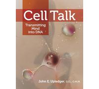 Cell Talk: Transmitting Mind into DNA