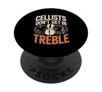 Cellists Don't Get In Treble Cello Music Pun PopSockets Adhesive PopGrip