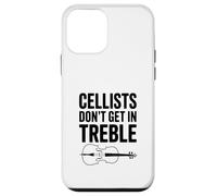 Cellists Don't Get In Treble Music Humor Case for iPhone 12 mini