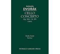 Cello Concerto, Op.104 / B.191: Study score