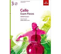 Cello Exam Pieces 2020-2023, ABRSM Grade 3, Score, Part & CD: Selected from the 2020-2023 syllabus (ABRSM Exam Pieces)