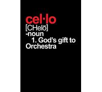 Cello: God's gift to orchestra: 6x9 inch 110 lined pages journal / notebook for cello players