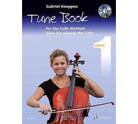 Cello Method : Tune Book 1