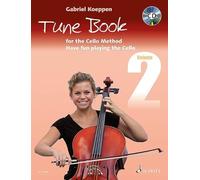 Cello Method: Tune Book 2 (KOEPPEN CELLO METHOD)