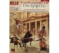 Cello Play Along: Piano Guys Uncharted Volume 6: The Piano Guys Uncharted (Hal Leonard Cello Play-Along) (Includes Online Access Code): Cello Play-Along Volume 6
