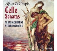 Alban Gerhardt, Steven Osborne - Alkan & Chopin: Cello Sonatas