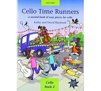 Cello Time Runners + CD: A second book of easy pieces for cello by Kathy Blackwell (Composer), David Blackwell (Composer) (25-Jul-2002) Sheet music