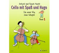 Cello With Spass And Hugo: Ein neuer Weg zum Cellospiel. cello. Livre de l'élève.