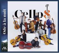 Cello8 - Cello8: Ode À La Nuit - CD / Album