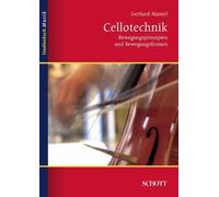 Cellotechnik: Bewegungsprinzipien und Bewegungsformen, Mantel 9783795787493.