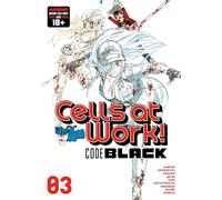 Cells at Work! CODE BLACK 3