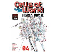 Cells at Work! CODE BLACK 4 – Kodansha Comics
