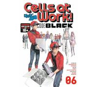 Cells at Work! CODE BLACK 6 – Kodansha Comics