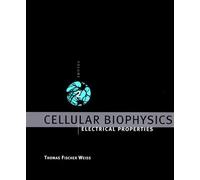 Cellular Biophysics, Volume 2: Electrical Properties (MIT Press)