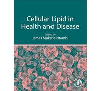 Cellular Lipid in Health and Disease