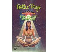 Celor - Bettie Page: Alien Agenda: The Alien Agenda