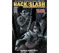 Celor - Hack/Slash: Resurrection Volume 2: Blood Simple (HACK SLASH RESURRECTION TP)