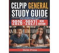 CELPIP General Study Guide 2026 -2027: 5 Full Practice Tests, Section-by-Section Strategies, and an 8-Week Study Plan to Hit Your Target CLB Score With Confidence