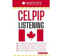 CELPIP Listening Strategies: Best Tips & Strategies to Target CLB 10+ with Practice Questions & Answers (2023 Edition) (CELPIP Practice Books: Target CLB 10+)
