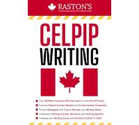 CELPIP Writing Practice: 100 Writing Topics & Answers for Task 1+2 & Proven Templates to Target 9+ (CELPIP Practice Books: Target CLB 10+)