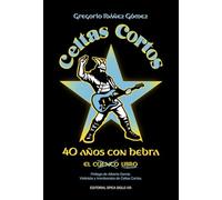 Celtas Cortos, 40 años con hebra: 1 (Con luz propia)