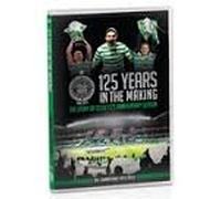 Celtic 125 Years in the Making DVD