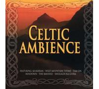 Celtic Ambience - Celtic Ambience - Various Artists