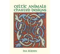 Celtic Animals Charted Designs (Dover Embroidery, Needlepoint)