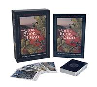 Celtic Book of the Dead: An Oracle to Steer Your Life Journey