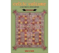Celtic Culture: A Historical Encyclopedia [5 volumes]