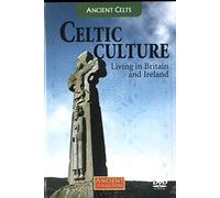 Celtic Culture Living in Britain and Ireland Ancient Civilizations Volume 33