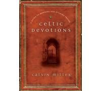 Celtic Devotions: A Guide to Morning and Evening Prayer