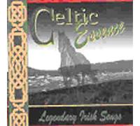Celtic Essence - Legendary Irish Songs