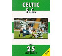 Celtic F.C.: The 25 Year Record (The 25 year record series)