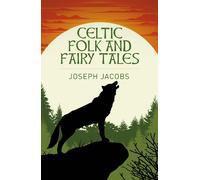 Celtic Folk and Fairy Tales