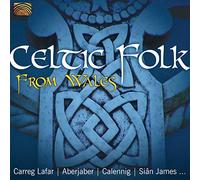 Celtic Folk From Wales - Celtic Folk From Wales