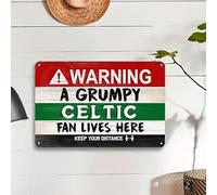 Celtic Football Metal Wall Sign, Perfect Celtic Supporters, No One is Perfect Fan, famous Celtic Fan Celtic Metal sign (Grumpy Celtic fan)