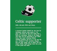 Celtic Football Supporter Definition Wall Art Print, Typography Poster. Size A4