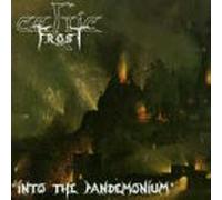 Celtic Frost - Into the Pandamonium
