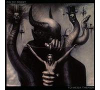 Celtic Frost - To Mega Therion