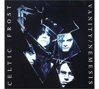 Celtic Frost - Vanity/Nemesis