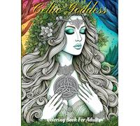 Celtic Goddess: Coloring Book for Adults (Celtic e templar - Au)